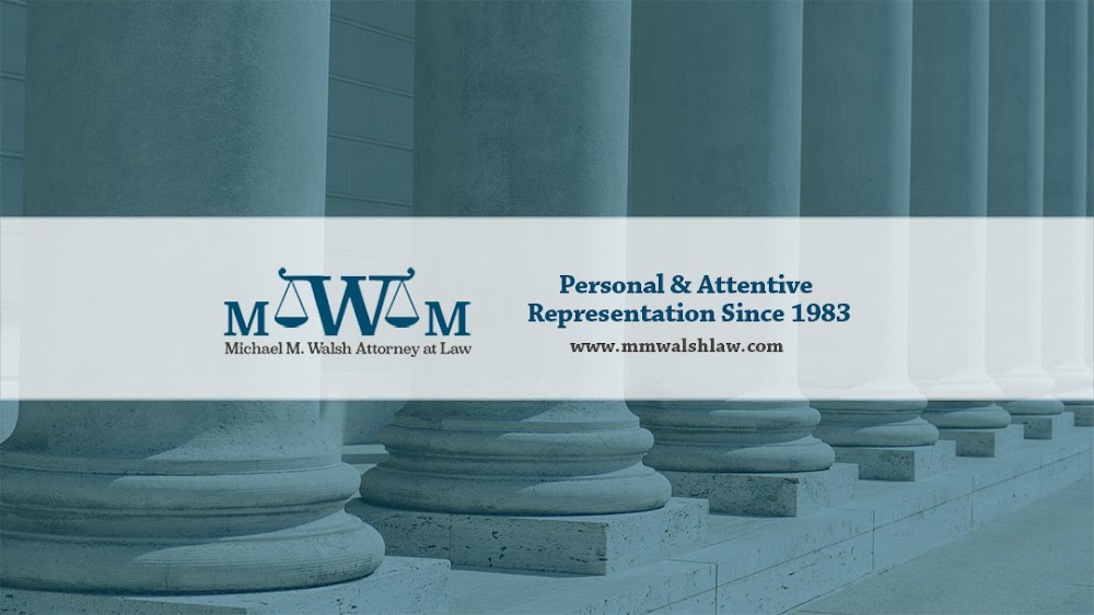 Michael M. Walsh Attorney at Law